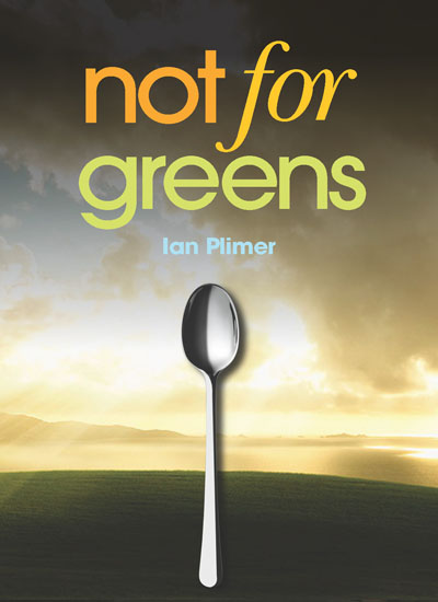 (BOOK REVIEW: The Greens’ destructive policies exposed)*