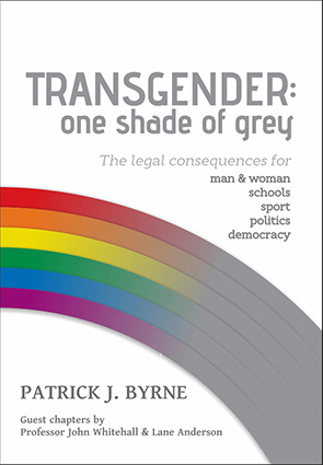 (BOOK EXCERPT From Patrick J. Byrne’s book, Transgender: One Shade of Grey)*