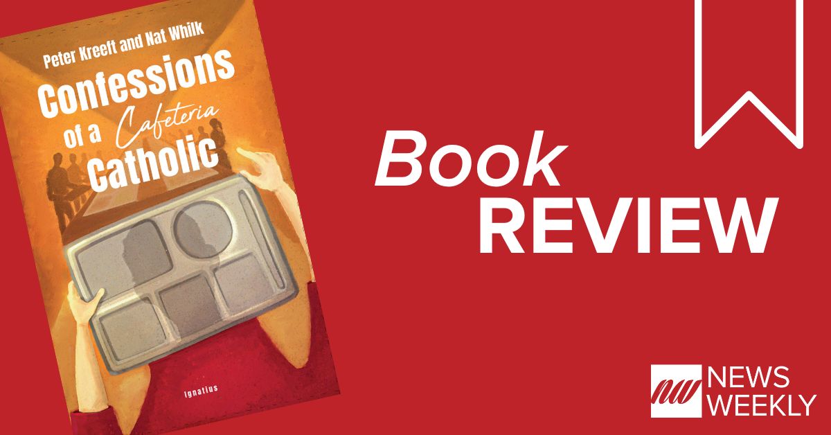 (Book Review – Confessions of a Cafeteria Catholic)*
